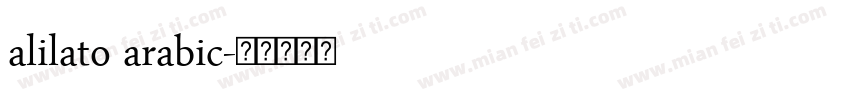 alilato arabic字体转换
